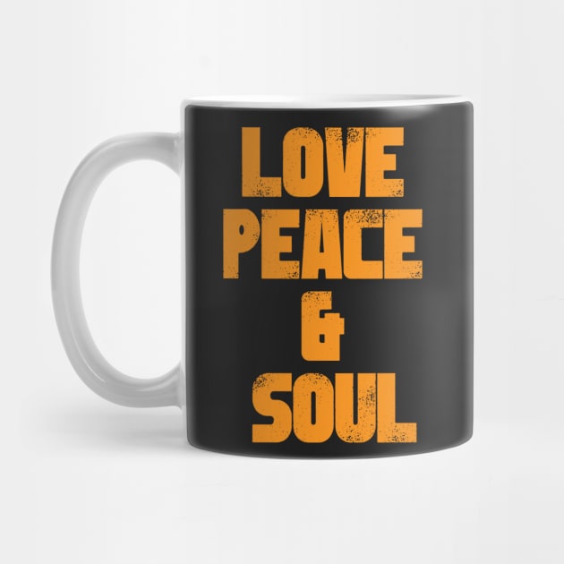 Love Peace & Soul by UrbanLifeApparel